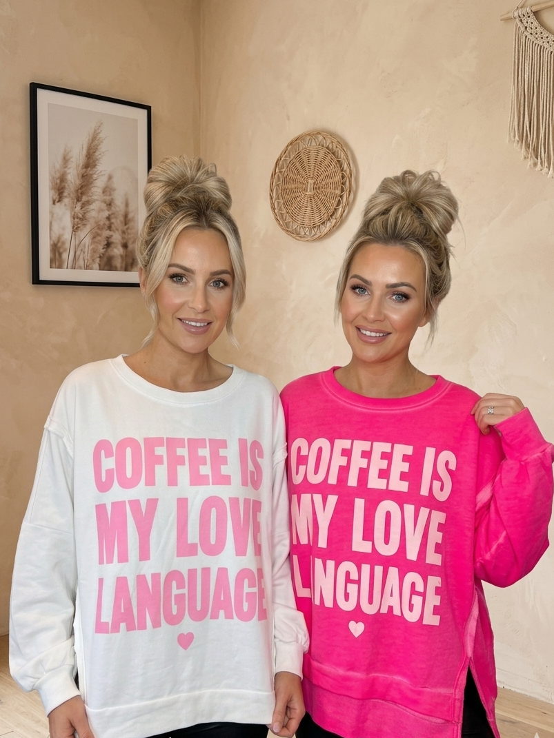 Coffee Is My Love Language | Oversized Sweater | Pink & Weiß